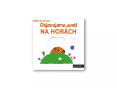 Minipédia – Objavujeme svet! Na horách