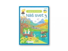 Náš svet - Moja prvá knižka 3+