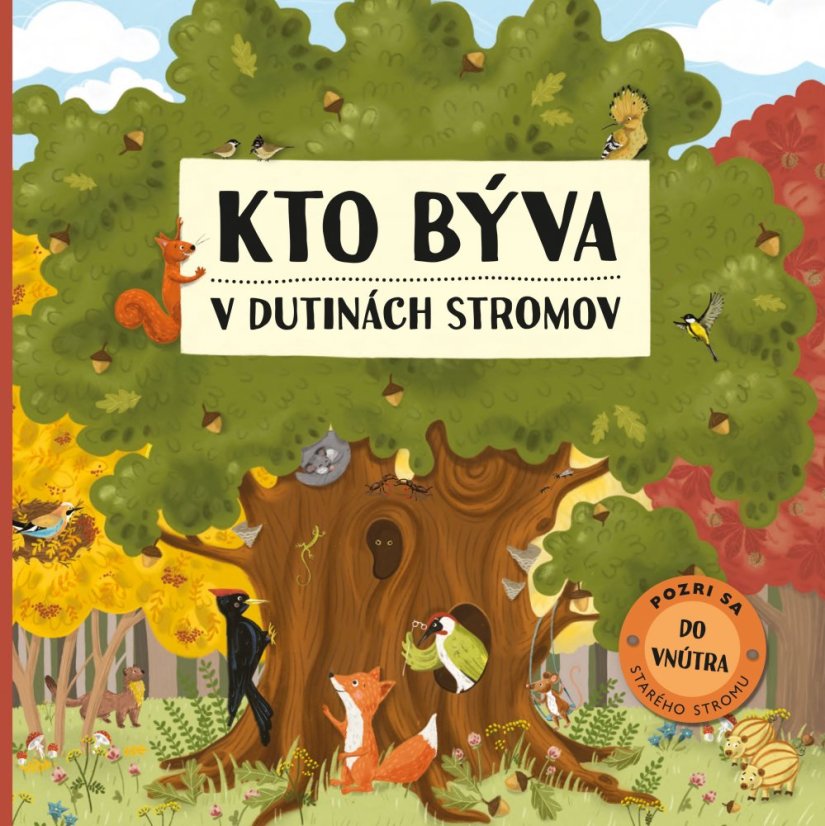 Kto býva v dutinách stromov 6r