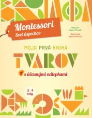 Moja prvá kniha tvarov (Montessori: Svet úspechov)