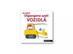 MiniPÉDIA Objavujeme svet! Vozidlá