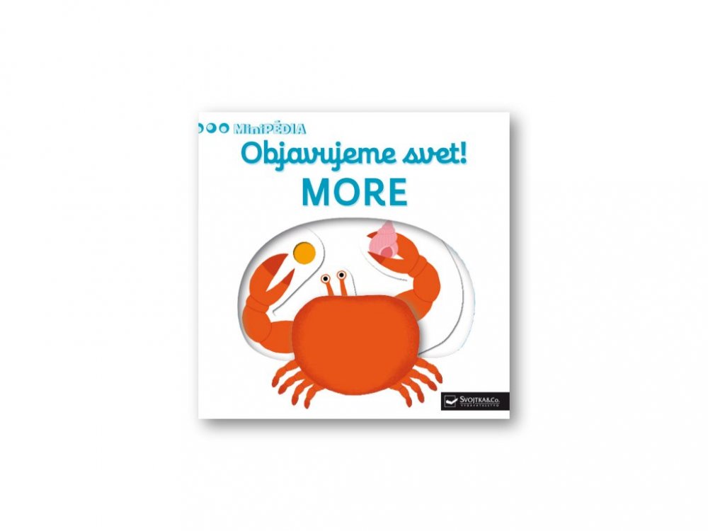 Svojtka & Co. MiniPÉDIA– Objavujeme svet! More